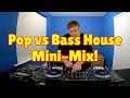 Pop vs Bass House | 2023 Mashup Mini-Mix