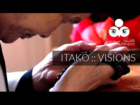 ITAKO :: VISIONS | A Documentary