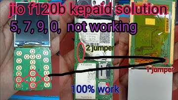 jio f120b kepaid button 5,7,9,0 not working solution  IC jampar solution 100% work
