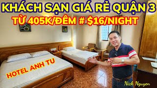 Khách sạn Quận 3 giá rẻ từ 405k\/đêm - Anh Tu Hotel || Nick Nguyen