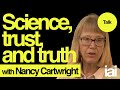 When should we trust or criticise science? | Nancy Cartwright