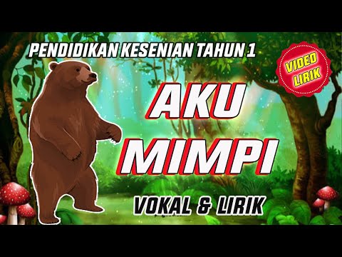 PENDIDIKAN KESENIAN TAHUN 1 | AKU MIMPI (Vokal) - YouTube