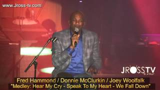 James Ross @ Fred Hammond & Donnie McClurkin - 'Hear My Cry / Speak To My Heart - www.Jross-tv.com