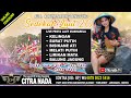 CITRA NADA FULL ALBUM TARLING TENGDUNG LIVE PESTA LAUT MUARAREJA - TEGAL