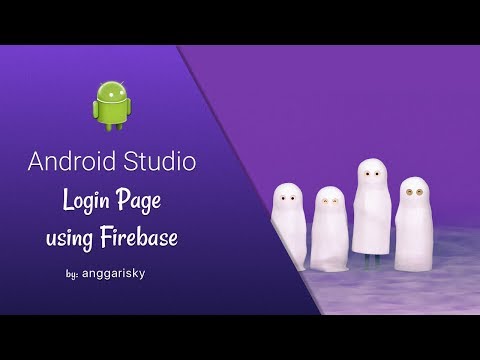 Android Studio - Login Page using Firebase Tutorial