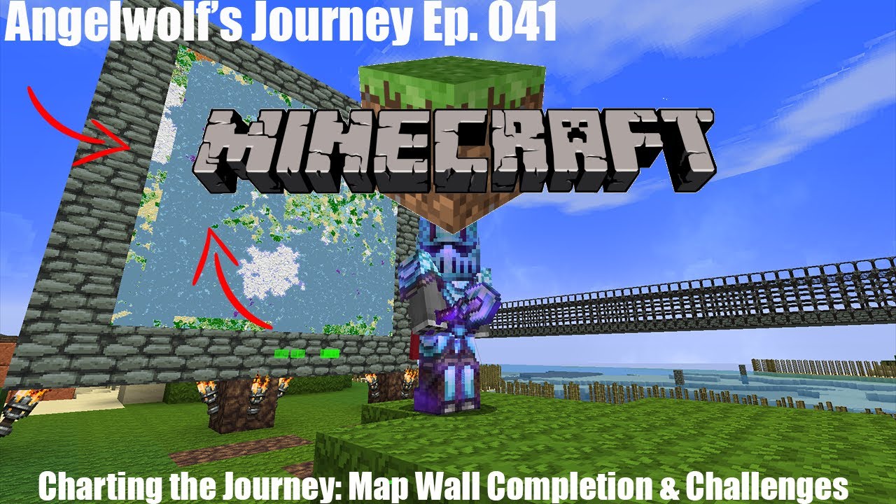 Angelwolf's Journey Ep. 041 - Charting the Journey Map Wall Completion & Challenges
