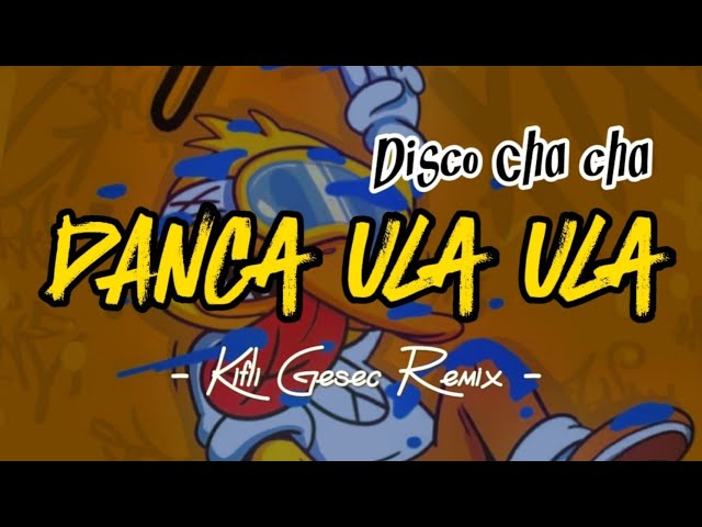 DJ VIRAL !! DANCA ULA ULA (Kifli Gesec) REMIX 2023 class=