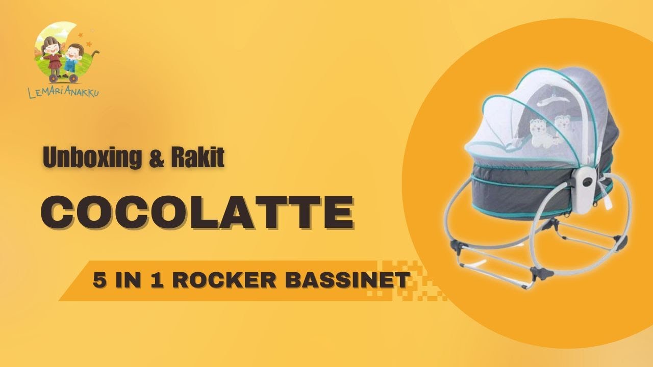 UNBOXING & REVIEW COCOLATTE BASSINET 5IN1 AYUNAN MULTIFUNGSI BAYI!!