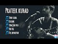 5 Prateek Kuhad Songs for Every Mood |Tune Kaha | Kasoor | Tum Jab Pass | Yeh Pal | Dil Beparvah Mp3 Song