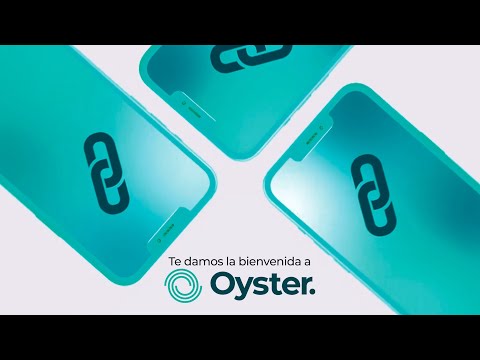 Oyster, la plataforma que evoluciona tu sistema de pagos