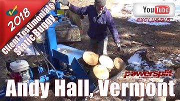Wood splitter reviews 2018 from Andy Hall, Vermont | Time to own your Powersplit