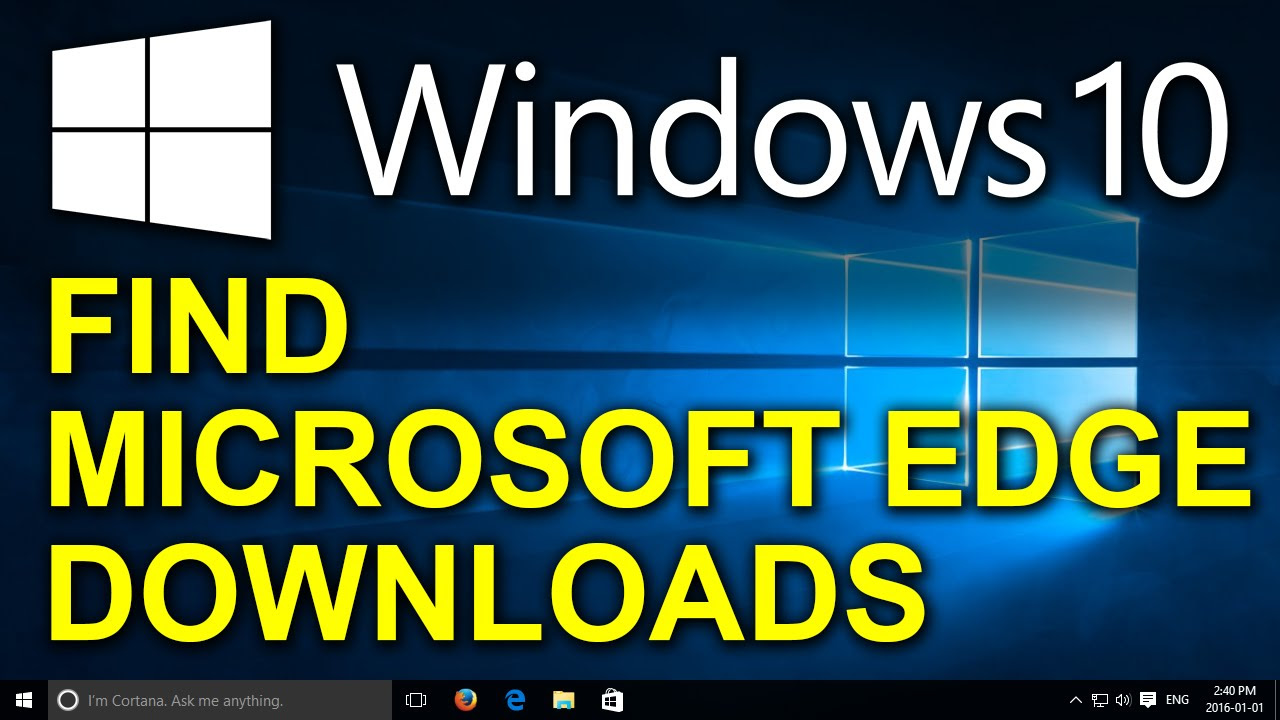 คอม โหลด โปรแกรม ไม่ ได้ Update ✔️ Windows 10 - How to Find Your Downloads in Microsoft Edge