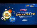 🔴 EN VIVO | Deportes YA Edición Matutina | Análisis y debate | 25/04/2026 🎙️