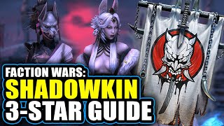 SHADOWKIN Faction Wars Guide - HOW TO 3-STAR EVERY LEVEL - RAID: Shadow Legends