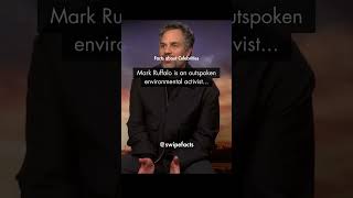 Mark Ruffalo is an outspoken environmental activist...
