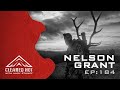 Cleared Hot Episode 184 - Nelson Grant