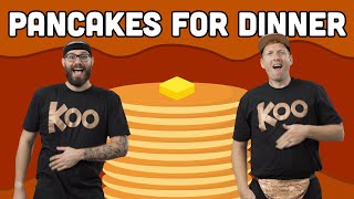 Koo Koo - Pancakes For Dinner (Dance-A-Long) by Koo Koo 936,690 views 1 year ago 2 minutes, 53 seconds