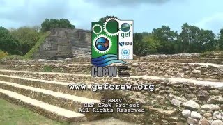 GEF CReW Documentary: Belize The Pilot Project
