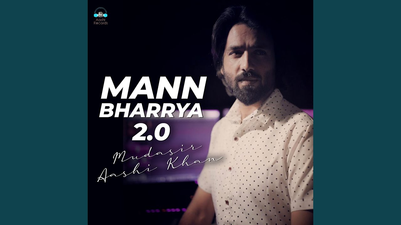 Mann Bharrya 20
