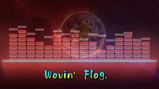 Wavin' Flag - HQ.Audio#90s #clubmix #music