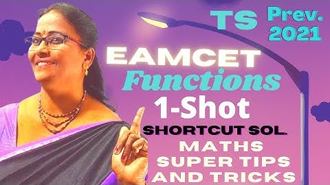 TS Prev Eamcet-2021 Functions 1-Shot With Shortcut Solns. @MATHSSUPERTIPSANDTRICKS