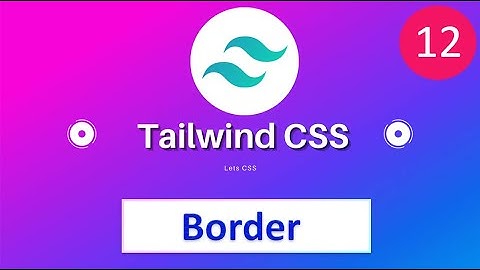 TailwindCSS tutorial hindi - border #12