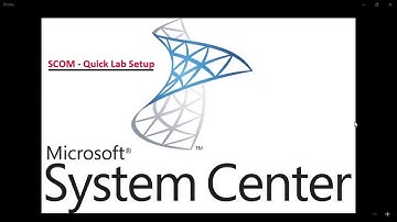 SCOM - Quick Lab Setup Part-1 Lab Architecture