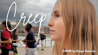 CREEP - Radiohead ( Kinga Gawron cover ) 
