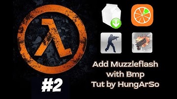 Tut How to add Muzzleflash to CSO weapon skins using .BMP file | Part 2 | By Hung ArmoredSoldier