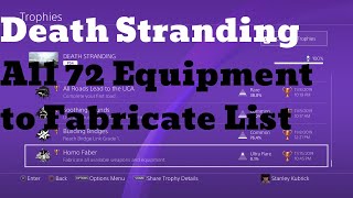 Death Stranding - Homo Faber Trophy Guide - All 72 Equipment to Fabricate List screenshot 1