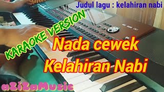 karaoke qasidah kelahiran nabi nasidaria ( lirik tanpa vokal ) Korg Pa700 || aziza music