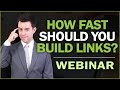 Link Velocity: How Fast can you Build Links? [Webinar]