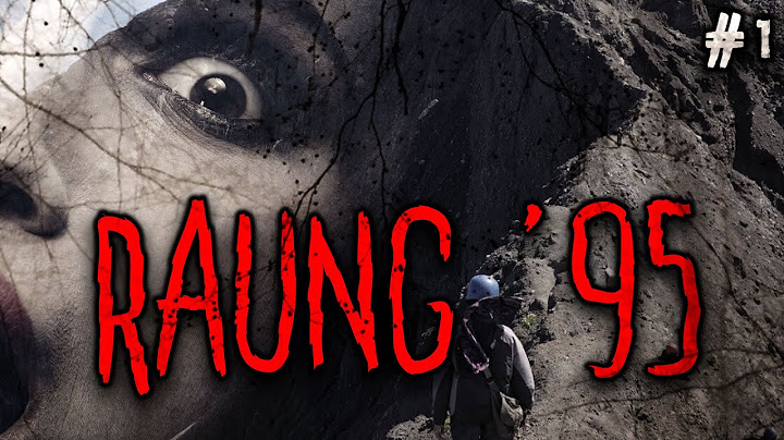 BUNGA TERLARANG  - Part 1 - Pendakian HOROR Gn. RAUNG 1995 w/Heru Survival | CHP #11