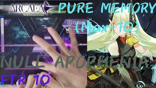 [Arcaea]｜反手交互？？｜NULL APOPHENIA (FTR 10) PURE MEMORY (Max-10) 10001289pts