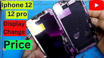 iPhone 12 / 12 Pro Display Change | iPhone 12 Display Price