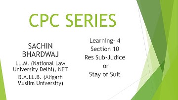 CPC SERIES | Learning-4 | Res Sub-Judice | SACHIN BHARDWAJ