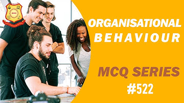 MCQ on Organizational Behaviour  2021 IBMS Series 522