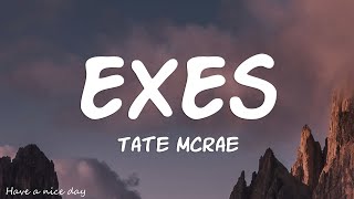 Tate McRae - exes (Lyrics) by Have a nice day 194 views 2 weeks ago 22 minutes