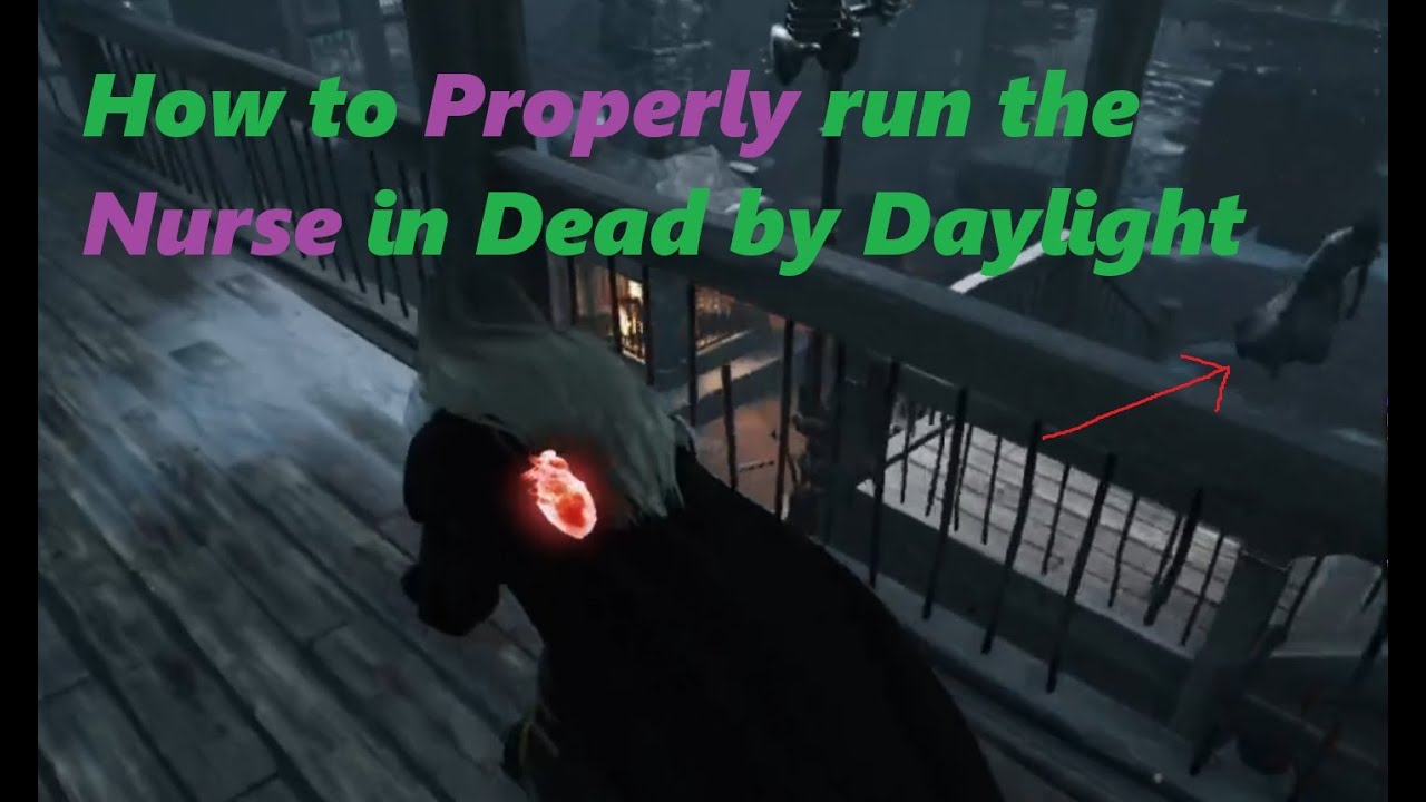 How to Outsmart the Nurse in Dead by Daylight (ft. The Nurse) - YouTube
