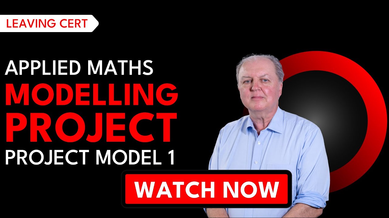 Project Model 1 Episode 2 - Leaving Cert Applied Maths sample lesson thumbnail