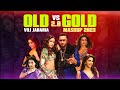 OLD VS GOLD  Party 2.0 Mashup  2023 | VDj Jakaria