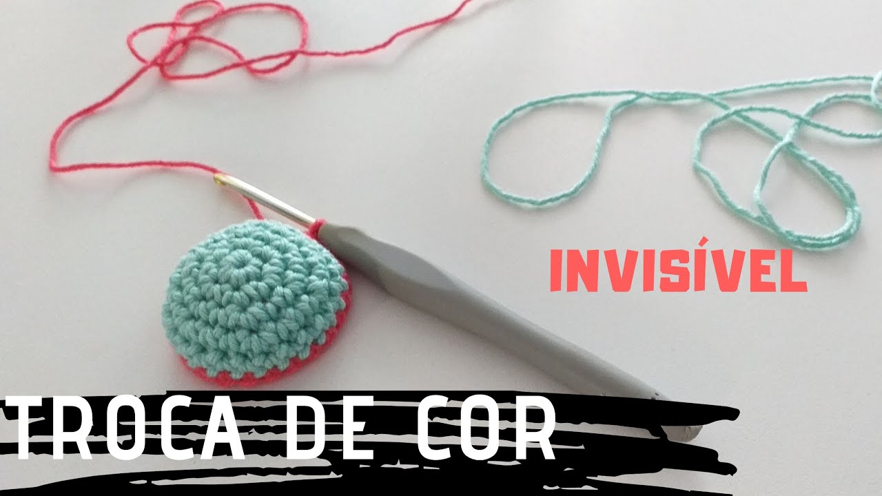 Troca de cor invisível #amigurumi