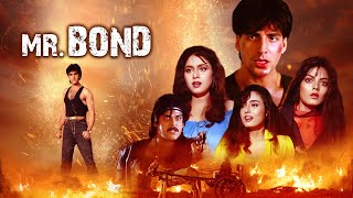 Mr. Bond (1992)  Akshay Kumar Full Hindi Movie| Sheeba | Pankaj Dheer | Full Action Movie