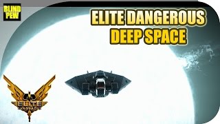 Elite Dangerous - Deep Space