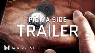 Warface - Trailer - Pick a Side Warface - Trailer - Pick a Side