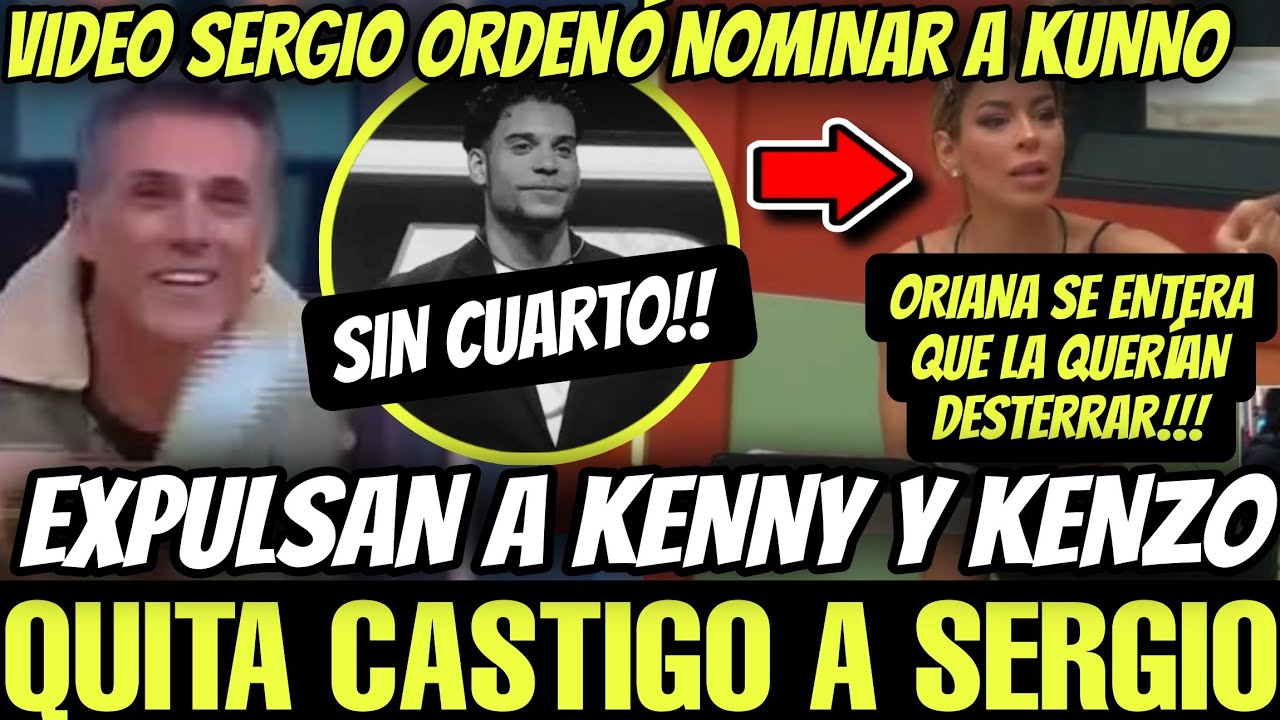 🔥QUITA CASTIGO A SERGIO🔥KENNY SIN CUARTO🔥ORIANA SE ENTERA DESTIERRO🔥LA CASA DE LOS FAMOSOS 6 EN VIVO