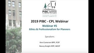 PIBC 2019 CPL Webinar #5 - Ethics & Professionalism for Planners