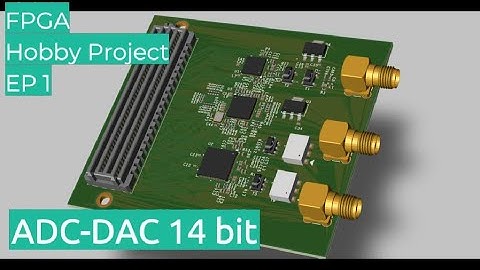 The Making of an ADC DAC board for FPGA