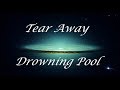 Tear Away - Drowning Pool (Letra/Lyrics)