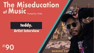 teddy. | Artist Interview